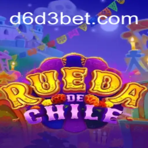 Discover the Exciting World of RuedaDeChile and Master the D6D3 Strategy