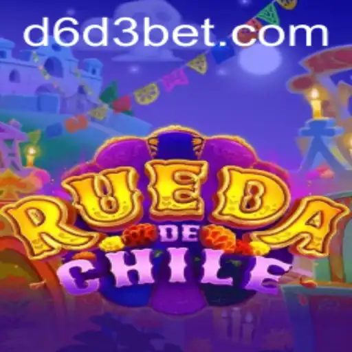 Discover the Exciting World of RuedaDeChile and Master the D6D3 Strategy